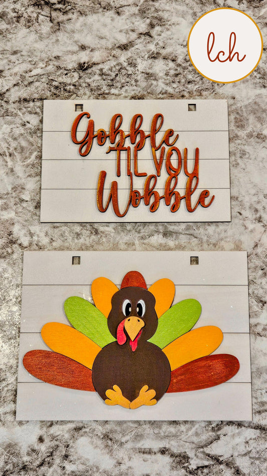 Thanksgiving Turkey Hanger - Gobble 'Til You Wobble - Hand Painted, Laser Cut Wooden Ladder Picture Frame Decor - (Hanger Only)