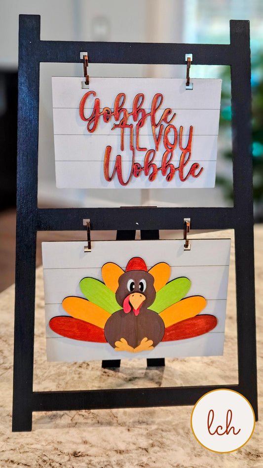 Thanksgiving Turkey Hanger - Gobble 'Til You Wobble - Hand Painted, Laser Cut Wooden Ladder Picture Frame Decor - (Hanger Only)